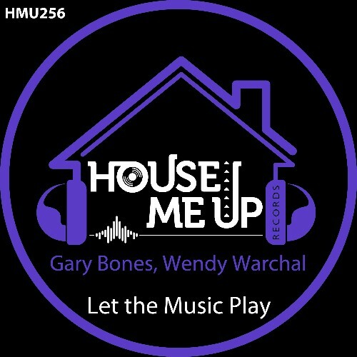  Gary Bones & Wendy Warchal - Let the Music Play (2026) 