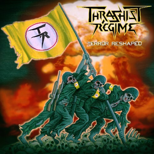 Thrashist Regime — Terror Reshaped (2026)