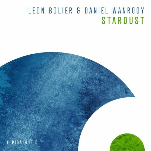  Leon Bolier & Daniel Wanrooy - Stardust (2023) 