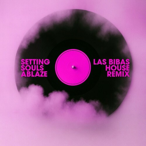  Laykkah - Setting Souls Ablaze (Las Bibas House Remix) (2025) 