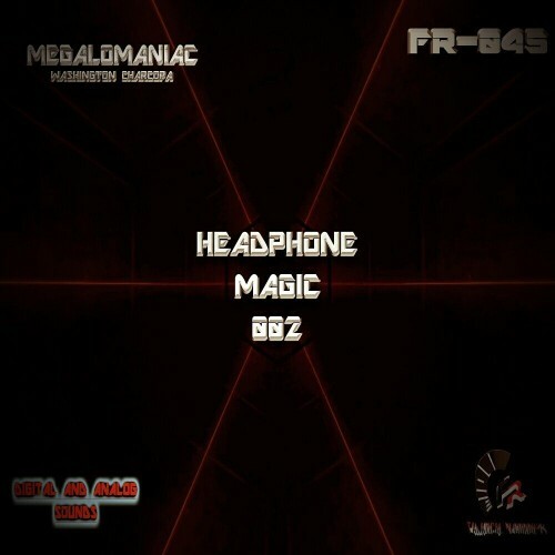  DJ Megalomaniac - HEADPHONE MAGIC 002 (2024) 
