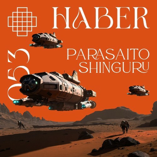  Haber - Parasaito Shinguru (2025) 
