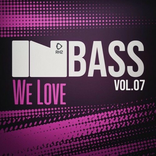  In Bass We Love, Vol.07 (2025) 