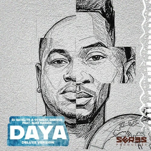 DJ Satelite and DJ Galio and Darque feat. Alex Kasion — Daya (Deluxe Version) (2026)