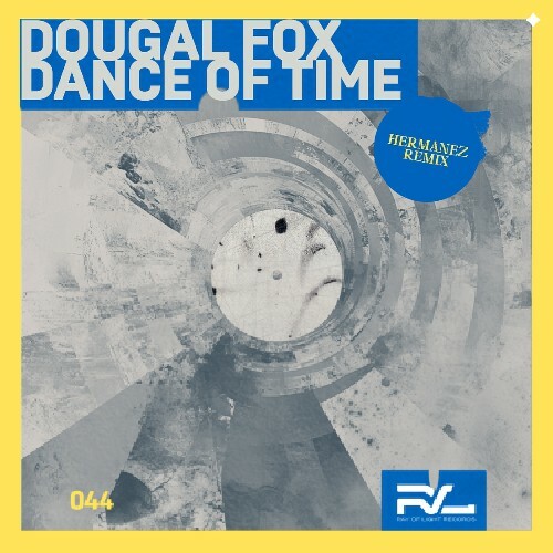 Dougal Fox - Dance Of Time (Hermanez Remix) (2024)