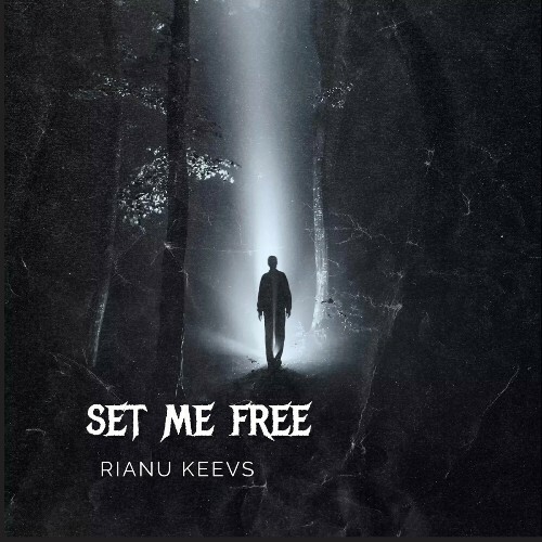  Rianu Keevs - Set Me Free (2024) 