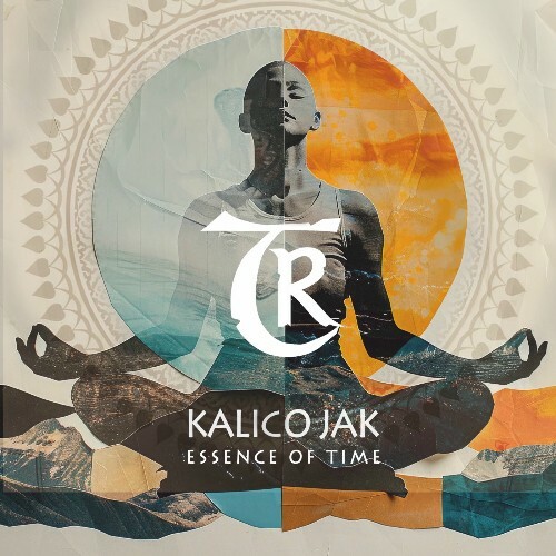  Kalico Jak - Essence of Time (2025) 