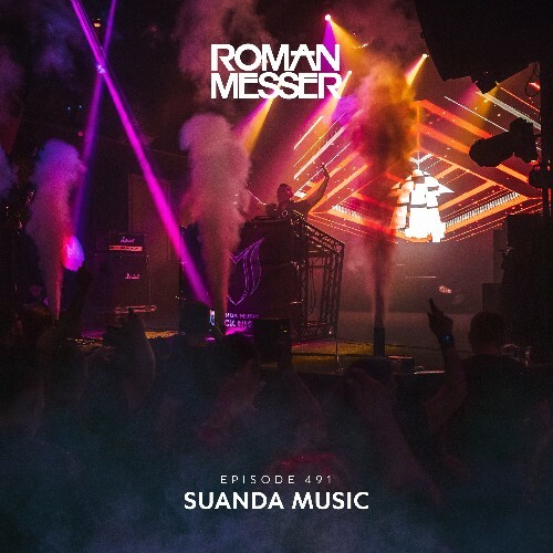  Roman Messer - Suanda Music 491 (2025-06-24) 