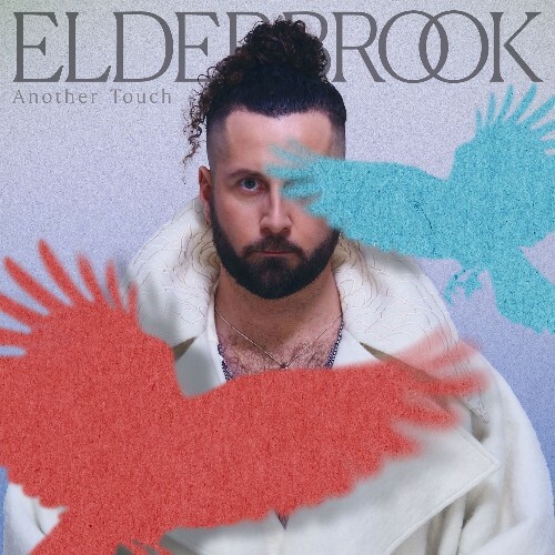  Elderbrook - Another Touch (Deluxe) (2025) 