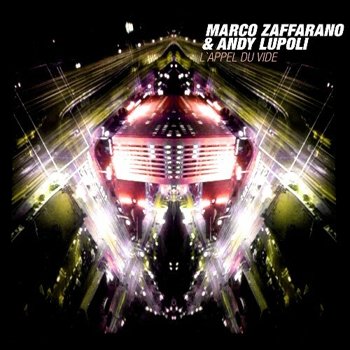 Marco Zaffarano & Andy Lupoli — L`appel Du Vide (2026)