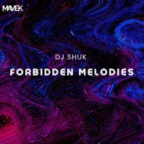  DJ Shuk - Forbidden Melodies (EP) (2025) 