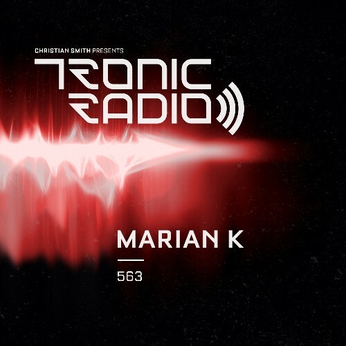  Marian K - Tronic Podcast 563 (2023-05-11) 