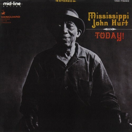  Mississippi John Hurt - Today (2025) 