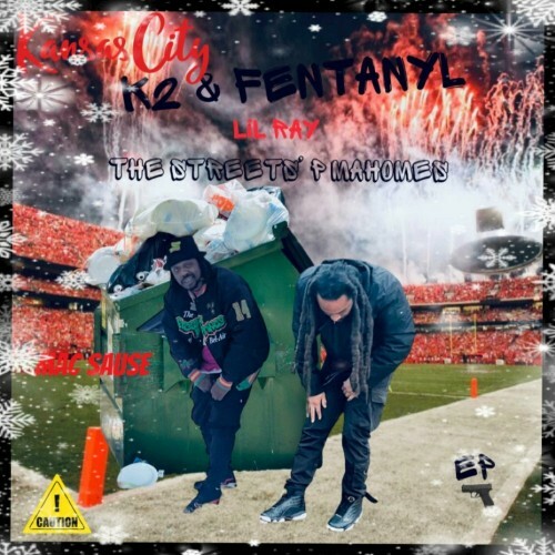  Mac Sause & Lil Ray - K2 & Fentanyl (2025) 