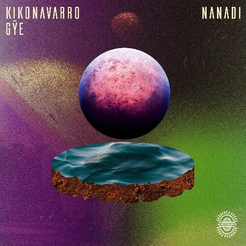  Kiko Navarro & Gye - Nanadi (2024) 