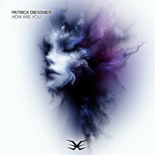  Patrick Diessner - How Are You (2025) 