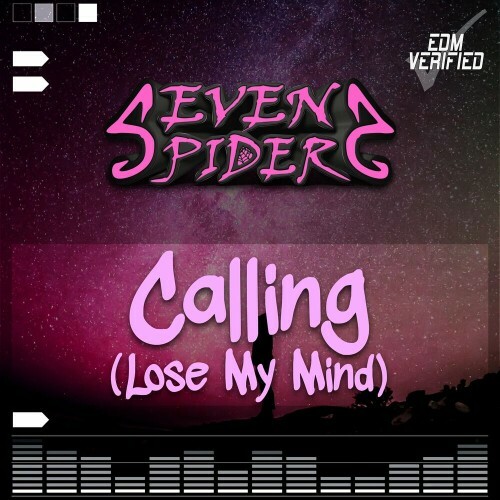  Seven Spiders - Calling (Lose My Mind) (2024) 