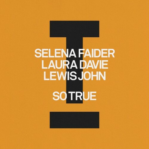  Selena Faider ft Laura Davie & Lewis John - So True (2026) 