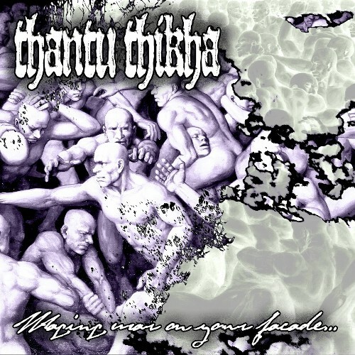  Thantu Thikha - Waging War Against Your Facade (2025) 