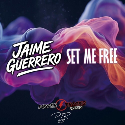  Jaime Guerrero - Set Me Free (2025) 