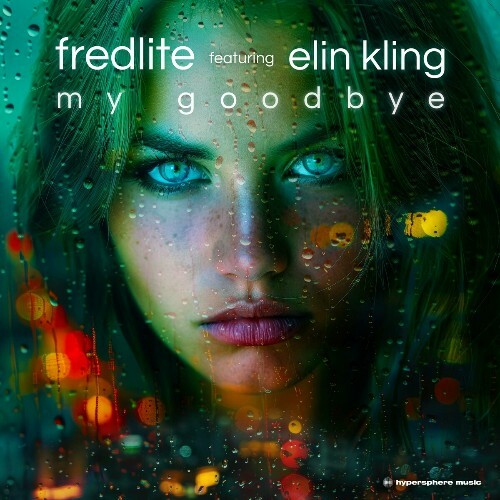  Fredlite ft. Elin Kling - My Goodbye (2024) 