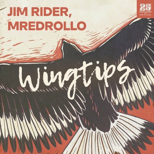  Jim Rider, mredrollo - Wingtips (2025) 