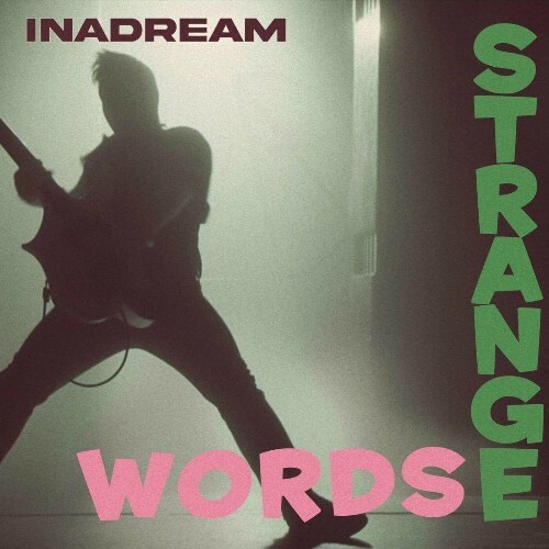 InADream - Strange Words (2024)