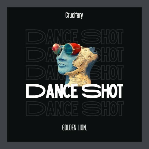  Crucifery - Dance Shot (2024) 