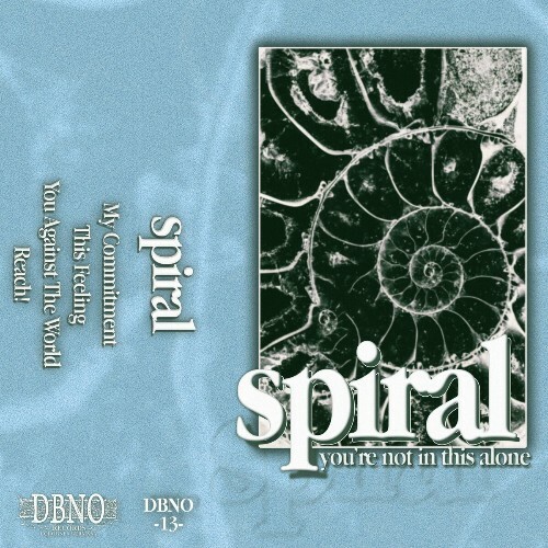  Spiral - You're Not In This Alone (2024) 