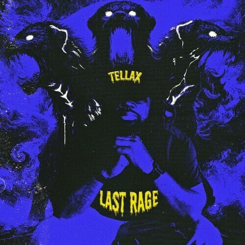  TellaX - Last Rage (The Squidilicious) (2025) 