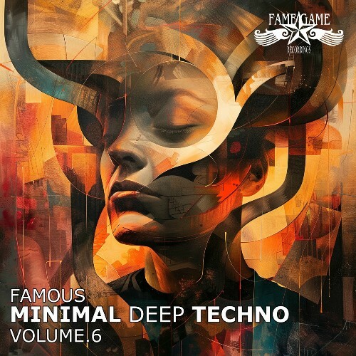  Famous Deep Minimal Techno, Vol. 6 (2025) 