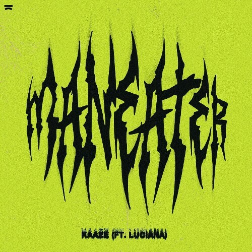 Kaaze ft. Luciana - Maneater (Incl. Extended Mix) (2025)