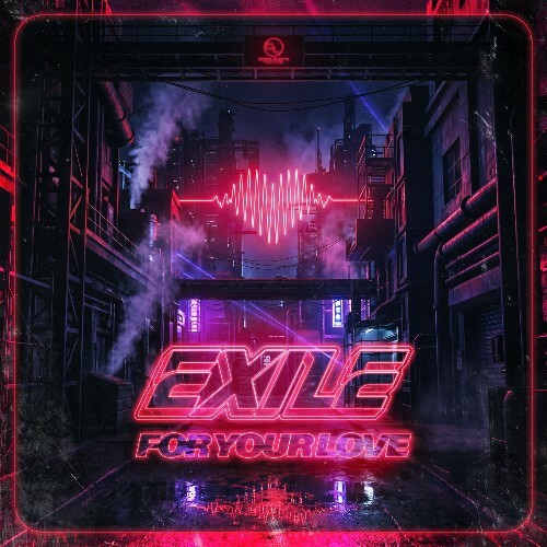 Exile — For Your Love (2026)