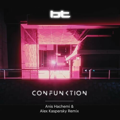 BT - Confunktion (Anis Hachemi and Alex Kaspersky Remix) (2023) MP3