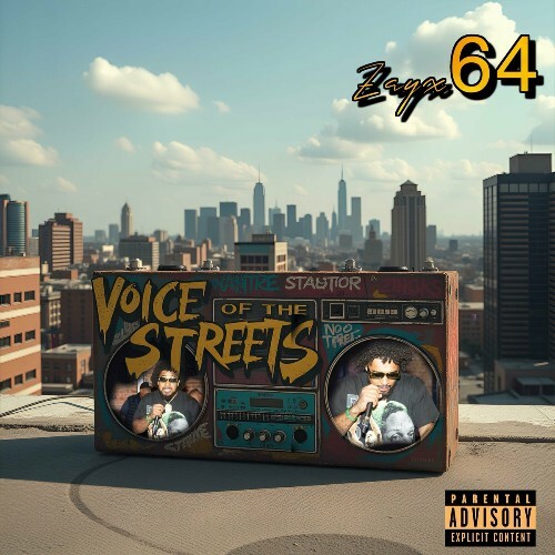  Zayx64 - Voice Of The Streets, Vol. 1 (2024) 