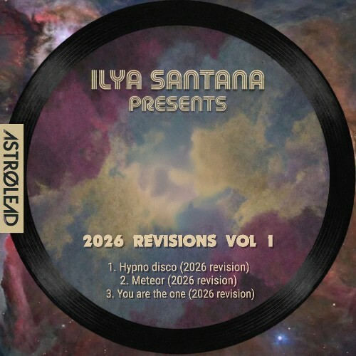 Ilya Santana — Revisions 2026, Vol. 1 (2026)