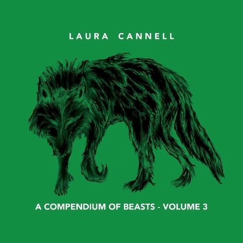  Laura Cannell - A Compendium of Beasts Volume 3 (2025) 