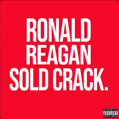 4-Ize - Ronald Reagan Sold Crack (2025)