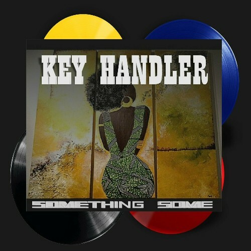 Key Handler - Something Some (2024)