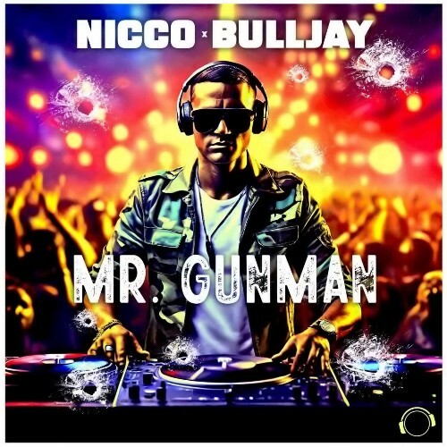  Nicco x BuLLJay - Mr. Gunman (2024) 