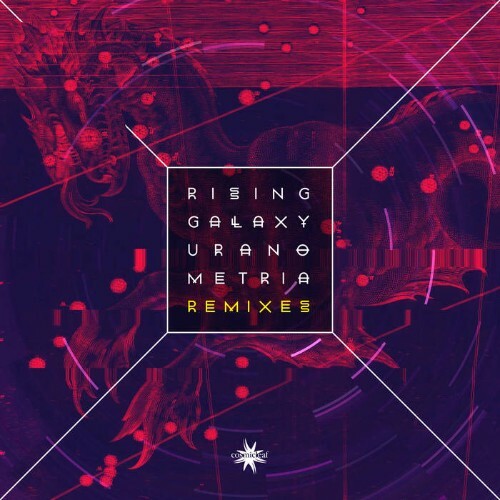  Rising Galaxy - Uranometria (Remixes) (2026) 