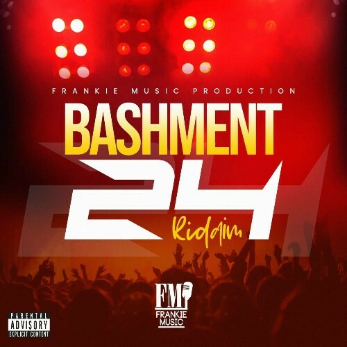  Bashment 24 Riddim (2024) 