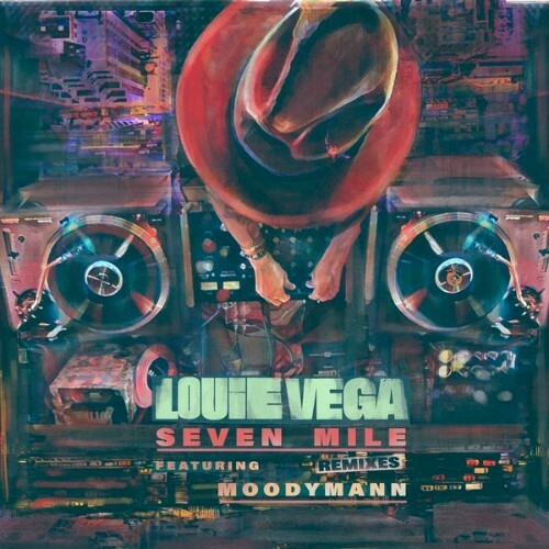 Louie Vega - Seven Mile Ft Moodymann (Remixes) (2025) Louie Vega - Seven Mile Ft Moodymann (Remixes) (2025)