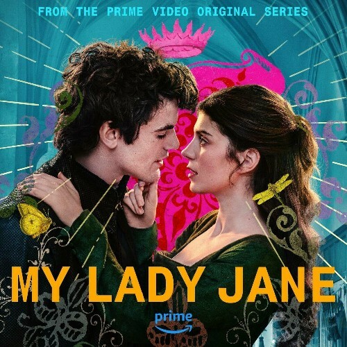  My Lady Jane (Prime Video Original Series Soundtrack) (2024) 