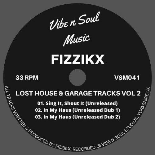  Fizzikx - Lost House & Garage Tracks Vol 2 (2025) 