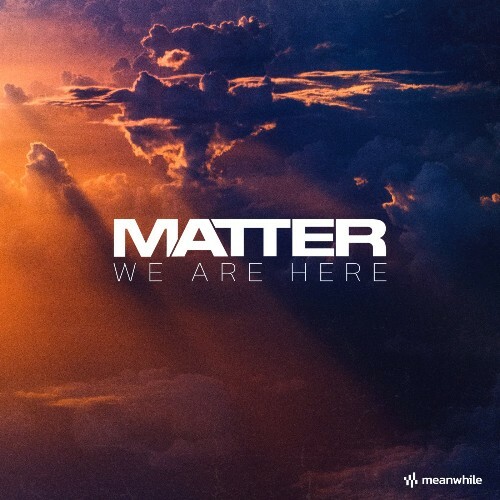  Matter - We Are Here (2024) 