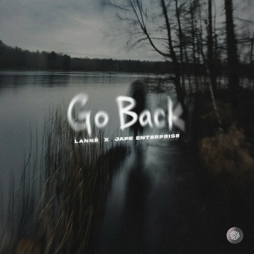  LANNE x Jape Enterprise - Go Back (2026) 