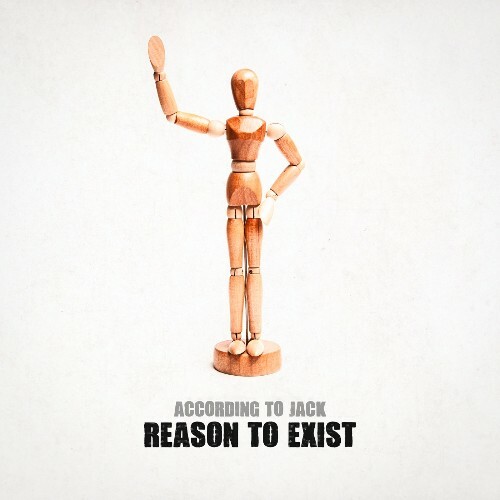  According To Jack - Reason To Exist (2024) 