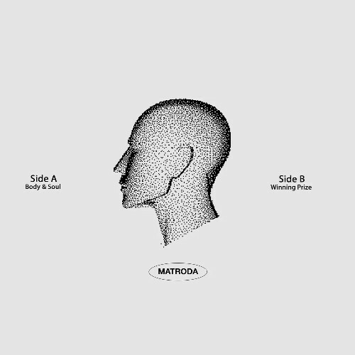  Matroda - Body & Soul / Winning Prize (2026) 