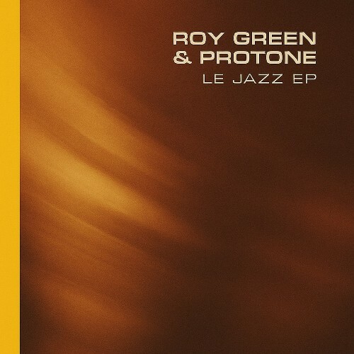  Roy Green And Protone - Le Jazz (2025) 